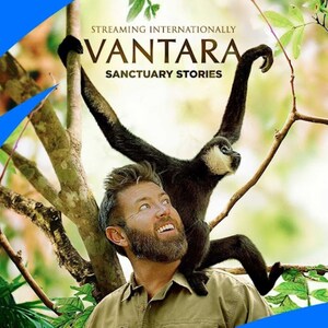 PHANTASTICUS PICTURES OGŁASZA ŚWIATOWĄ PREMIERĘ SERIALU DOKUMENTALNEGO „VANTARA: SANCTUARY STORIES", KTÓRY ZADEBIUTUJE TEJ WIOSNY NA MIĘDZYNARODOWYCH PLATFORMACH DISCOVERY